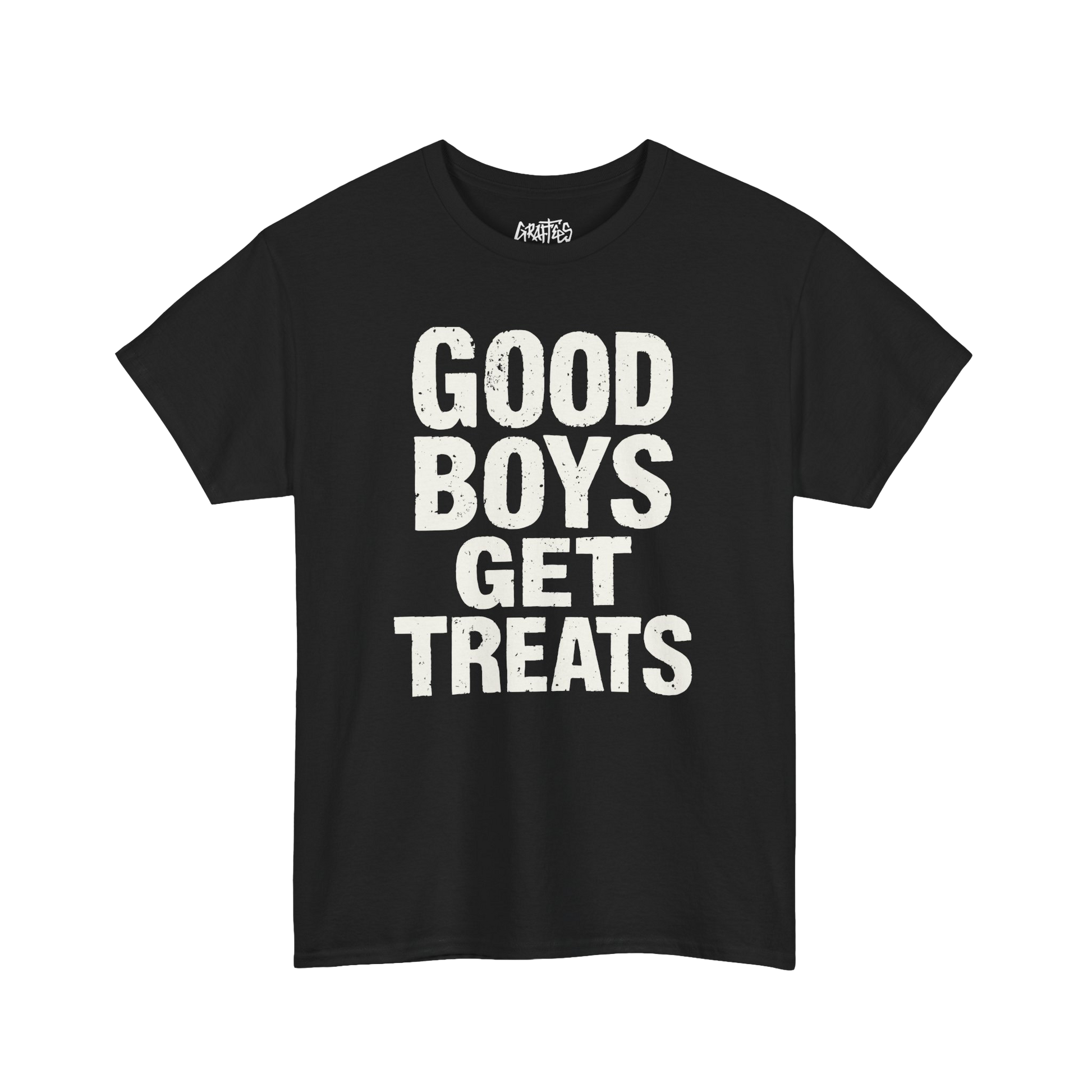 Good Boys Get Treats