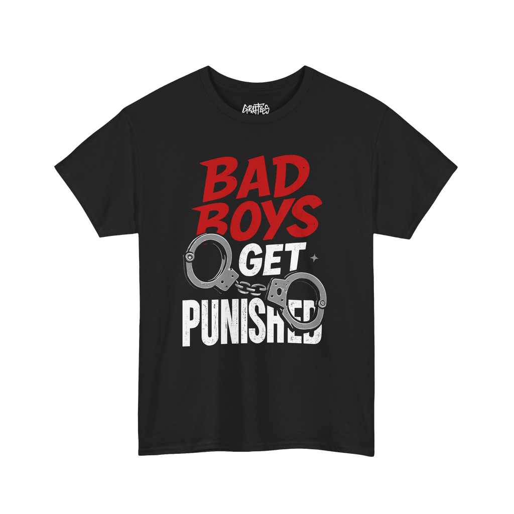 Bad Boys Get Punished