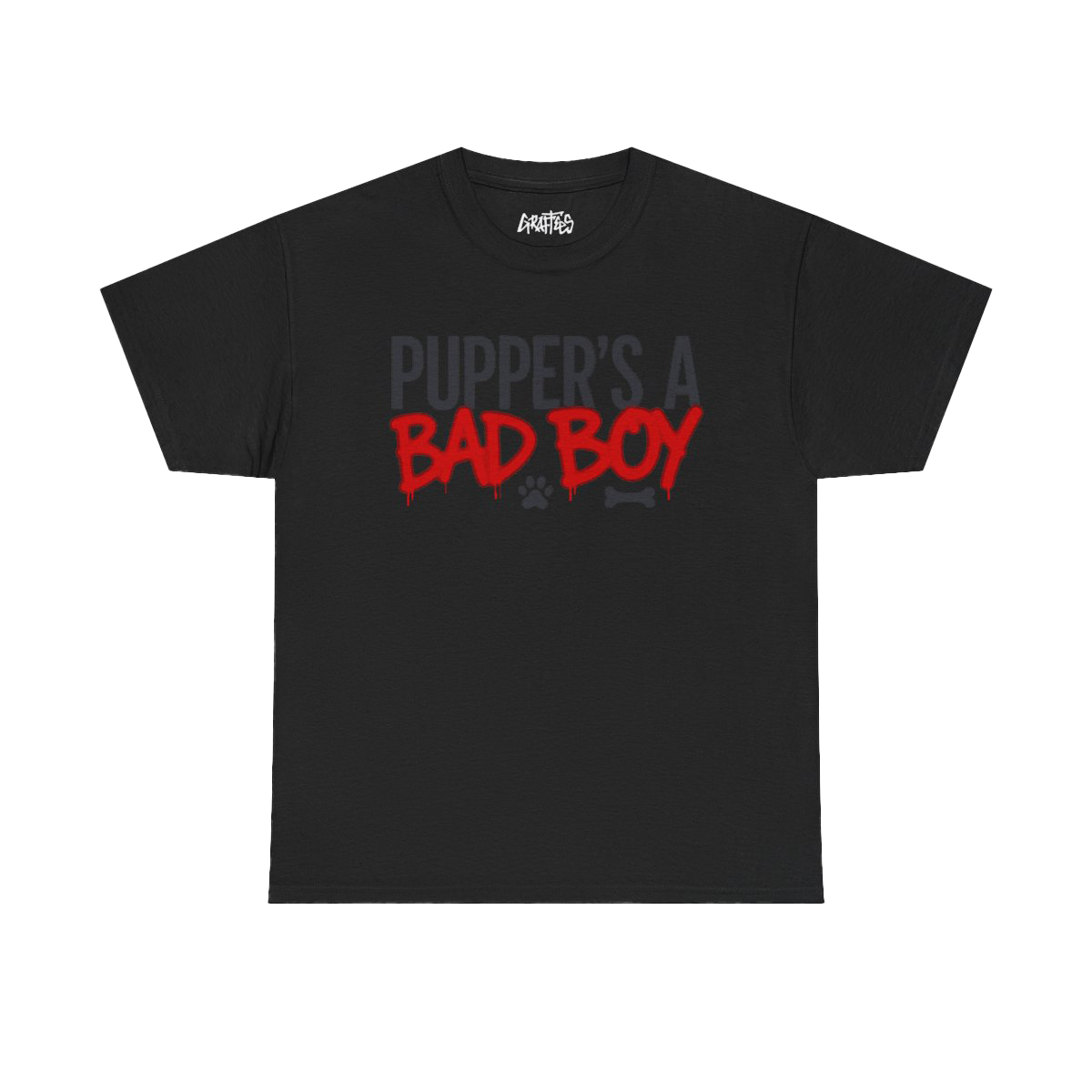 Pupper's A Bad Boy